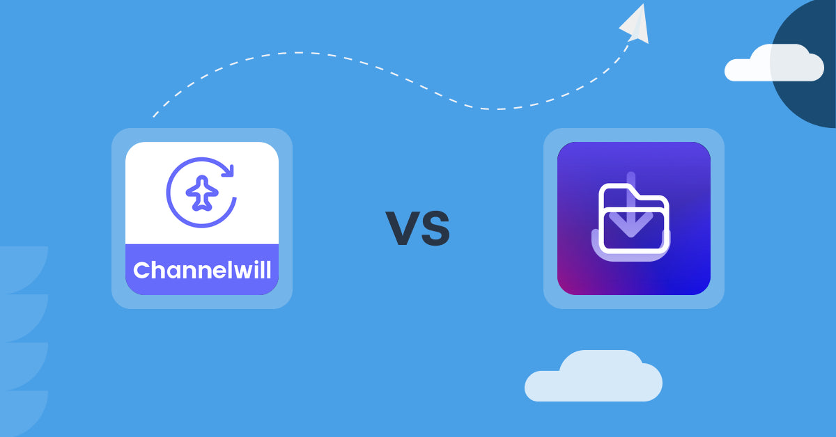 Shopify Digital Products Apps: Channelwill Upsell Cross Sell vs File Vault Pro