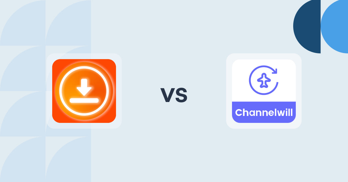 Shopify Digital Products Apps: BIG Digital Downloads Products vs Channelwill Upsell Cross Sell